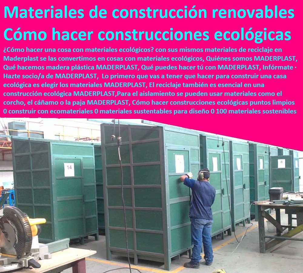 Cómo hacer construcciones ecológicas puntos limpios 0 construir con ecomateriales 0 materiales sustentables para diseño 0 100 materiales sostenibles 0 materiales de construcción renovables 0 acopios depósitos contenedores pintos 0 